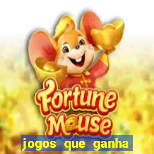 jogos que ganha dinheiro de verdade sem depositar